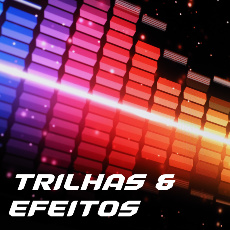 Pacote de Trilhas & Efeitos